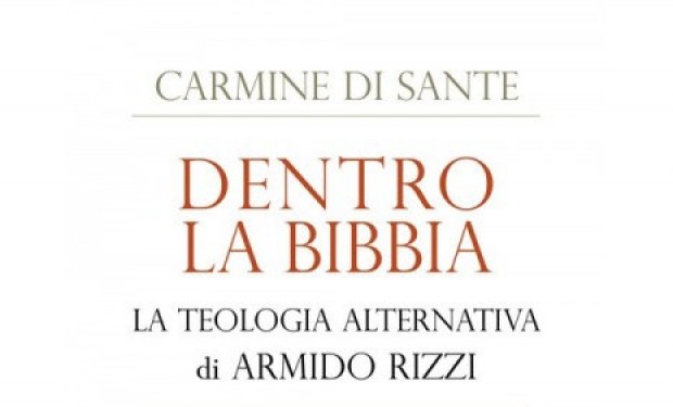 Dentro le Scritture, oltre le religioni. un libro sulla teologia di Armido Rizzi   